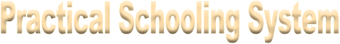Practical Schooling System